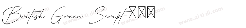 British Green Script字体转换 British Green Script字体转换